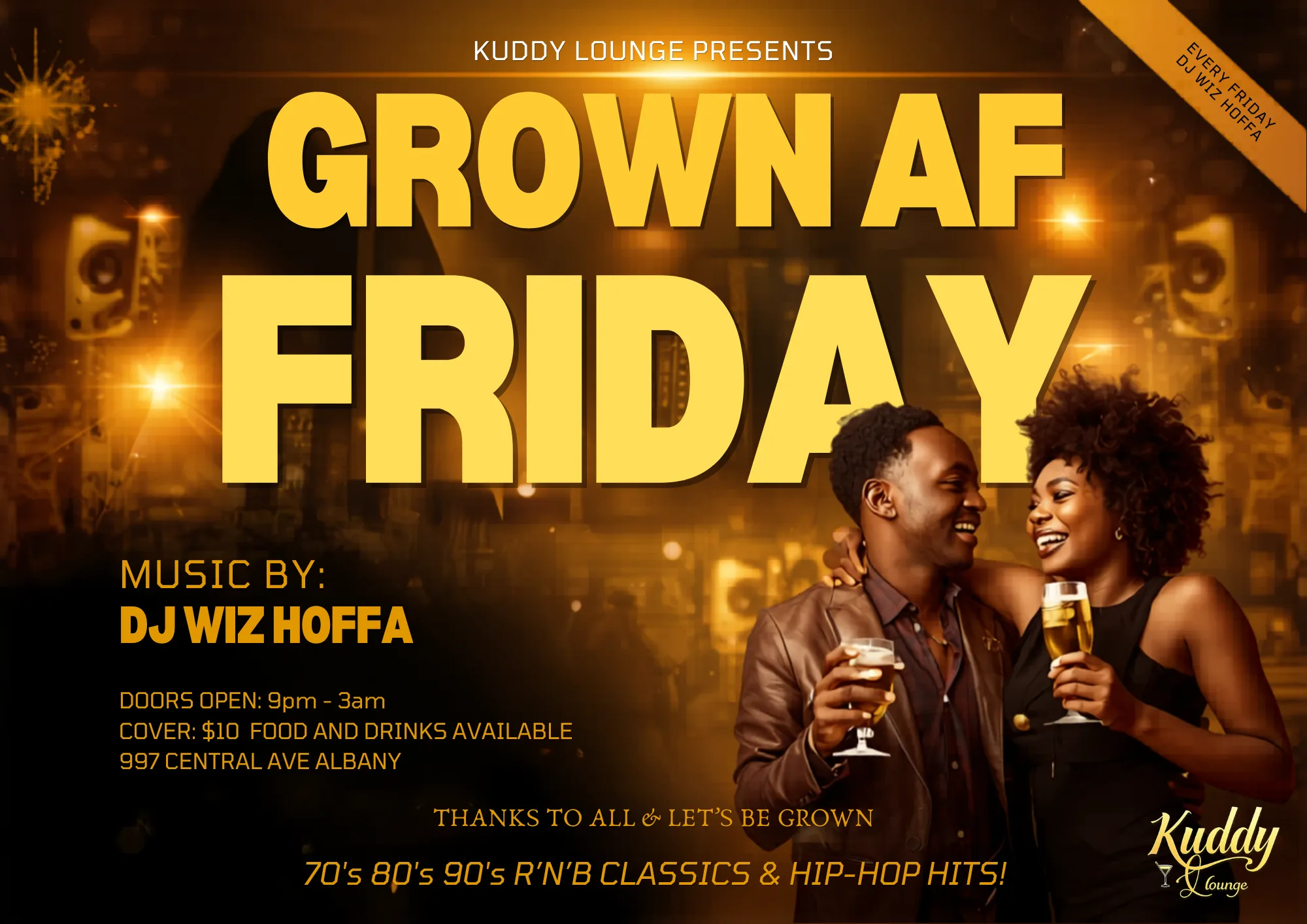Grown AF Friday flyer — every Friday at Kuddy Lounge, Albany, music by DJ Wiz Hoffa